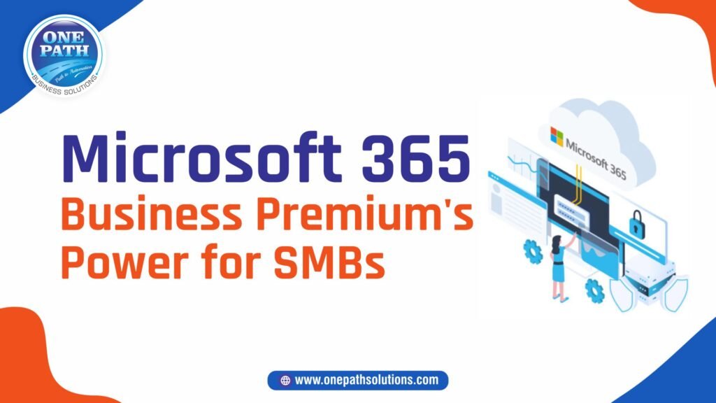 Microsoft 365 Business Premium's